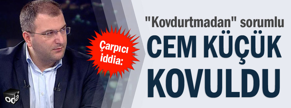 kovdurtmadan sorumlu cem kucuk kovuldu anadolu ve rumeli medya